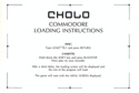 Cholo loading instructions